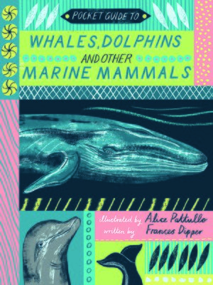 cover image of Pocket Guide to Whales, Dolphins and other Marine Mammals